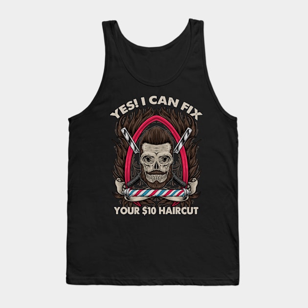 Bearded Barber Skull | Can Fix Your $10 Haircut | Hair Cut Tank Top by JakesRWild